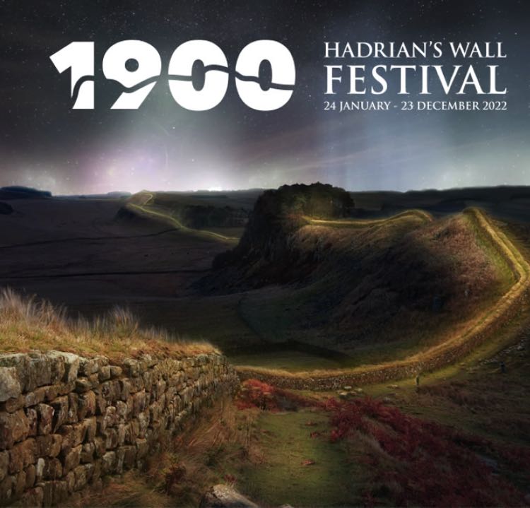 Hadrian's Wall Festival Jan 2022